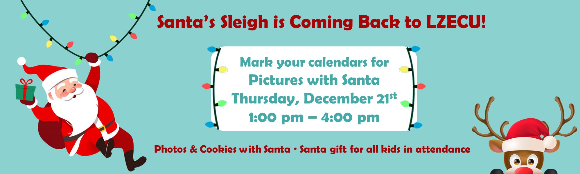 Santa coming to LZECU for photos 12/21/23 from 1 - 4 pm.
